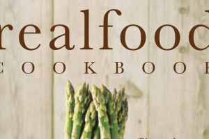 Win a Copy of The Real Food Cookbook