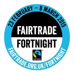 Fairtrade Fortnight 2015